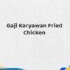 Gaji Karyawan Fried Chicken Tahun 2025 Resmi Tervalidasi