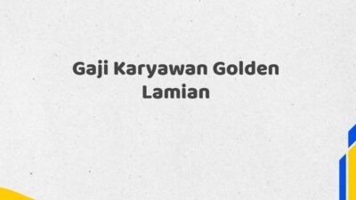 Gaji Karyawan Golden Lamian