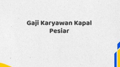 Gaji Karyawan Kapal Pesiar