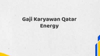 Gaji Karyawan Qatar Energy