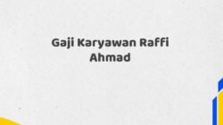 Gaji Karyawan Raffi Ahmad Tahun 2025 Info Terbaru