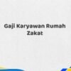 Gaji Karyawan Rumah Zakat Tahun 2025 Resmi Detail Lengkap