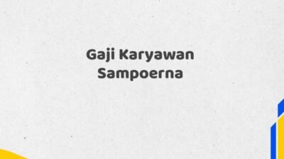 Gaji Karyawan Sampoerna