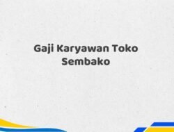 Gaji Karyawan Toko Sembako Tahun 2025 Terkini