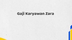 Gaji Karyawan Zara