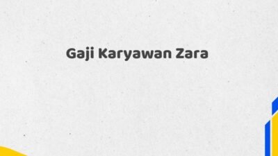 Gaji Karyawan Zara