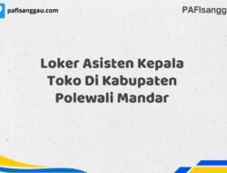 Loker Asisten Kepala Toko Di Kabupaten Polewali Mandar Maret Tahun 2025
