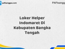 Loker Helper Indomaret Di Kabupaten Bangka Maret Tahun 2025 (Segera)