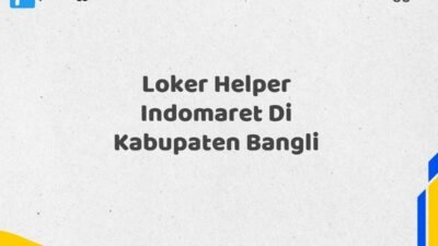 Loker Helper Indomaret Di Kabupaten Bangli