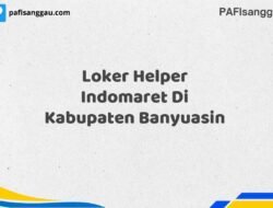 Loker Helper Indomaret Di Kabupaten Banyuasin Tahun 2025 (Segera Daftar Sebelum Tutup)