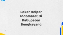 Loker Helper Indomaret Di Kabupaten Bengkayang