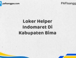 Loker Helper Indomaret Di Kabupaten Bima Tahun 2025 (Jangan Menunggu, Daftar Segera)