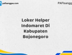 Loker Helper Indomaret Di Kabupaten Bojonegoro Maret Tahun 2025 (Segera)