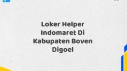 Loker Helper Indomaret Di Kabupaten Boven Digoel