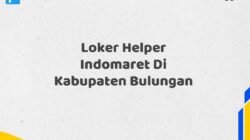 Loker Helper Indomaret Di Kabupaten Bulungan