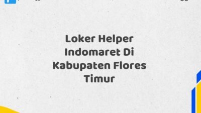 Loker Helper Indomaret Di Kabupaten Flores Timur