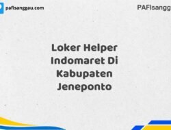 Loker Helper Indomaret Di Kabupaten Jeneponto Tahun 2025 (Pendaftaran Terbuka, Waktu Terbatas)