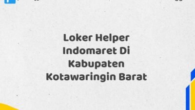 Loker Helper Indomaret Di Kabupaten Kotawaringin Barat