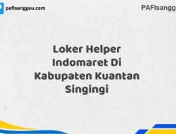 Loker Helper Indomaret Di Kabupaten Kuantan Singingi Tahun 2025 (Daftar Segera, Pendaftaran Hanya Terbatas)