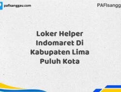 Loker Helper Indomaret Di Kabupaten Lima Puluh Kota Tahun 2025 (Jangan Lewatkan Pendaftaran Ini)