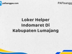 Loker Helper Indomaret Di Kabupaten Lumajang Tahun 2025 (Tunggu Apa Lagi? Daftar Sekarang!)