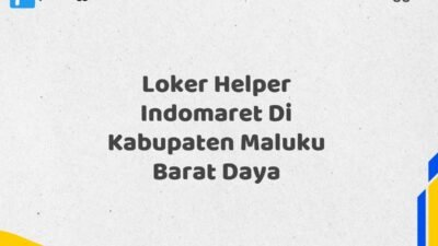 Loker Helper Indomaret Di Kabupaten Maluku Barat Daya