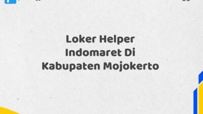 Loker Helper Indomaret Di Kabupaten Mojokerto