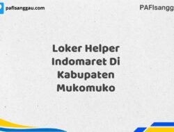 Loker Helper Indomaret Di Kabupaten Mukomuko Maret Tahun 2025 (Cek Sekarang)