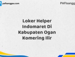 Loker Helper Indomaret Di Kabupaten Ogan Komering Ilir Maret Tahun 2025 (Cek Segera)