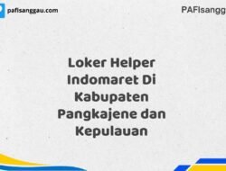 Loker Helper Indomaret Di Kabupaten Pangkajene dan Kepulauan Tahun 2025 (Tahun Baru, Kesempatan Baru! Daftar Sekarang)