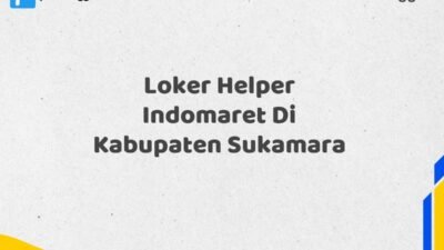 Loker Helper Indomaret Di Kabupaten Sukamara Tahun 2025 (Lamar Sekarang Sebelum Ketinggalan)