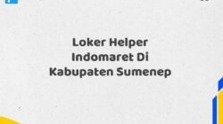 Loker Helper Indomaret Di Kabupaten Sumenep