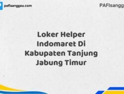 Loker Helper Indomaret Di Kabupaten Tanjung Jabung Timur Tahun 2025 (Daftar Sebelum Terlambat)