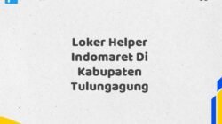 Loker Helper Indomaret Di Kabupaten Tulungagung