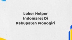 Loker Helper Indomaret Di Kabupaten Wonogiri