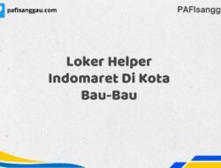 Loker Helper Indomaret Di Kota Bau-Bau Tahun 2025 (Lamar Sekarang atau Menyesal Kemudian)