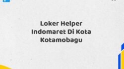 Loker Helper Indomaret Di Kota Kotamobagu