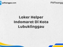 Loker Helper Indomaret Di Kota Lubuklinggau Maret Tahun 2025 (Segera)