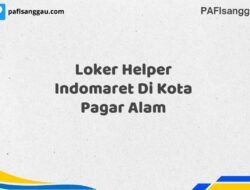 Loker Helper Indomaret Di Kota Pagar Alam Maret Tahun 2025 (Cek Segera)