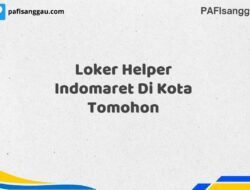 Loker Helper Indomaret Di Kota Tomohon Tahun 2025 (Jangan Lewatkan Pendaftaran Ini)