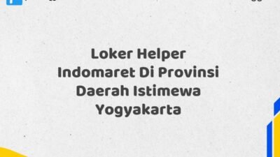 Loker Helper Indomaret Di Provinsi Daerah Istimewa Yogyakarta