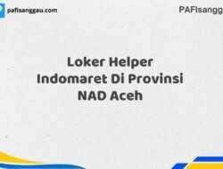 Loker Helper Indomaret Di Provinsi NAD Aceh Maret Tahun 2025 (Cek Segera)