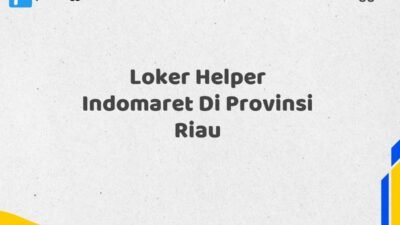 Loker Helper Indomaret Di Provinsi Riau