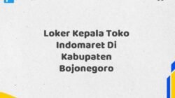 Loker Kepala Toko Indomaret Di Kabupaten Bojonegoro