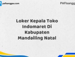 Loker Kepala Toko Indomaret Di Kabupaten Mandailing Natal Maret Tahun 2025