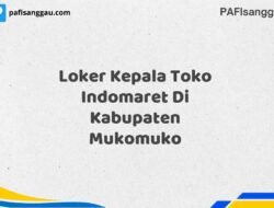 Loker Kepala Toko Indomaret Di Kabupaten Mukomuko Maret Tahun 2025 (Lamar Sekarang)