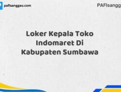 Loker Kepala Toko Indomaret Di Kabupaten Sumbawa Maret Tahun 2025 (Lamar Sekarang)