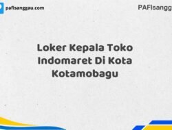 Loker Kepala Toko Indomaret Di Kota Kotamobagu Maret Tahun 2025