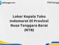 Loker Kepala Toko Indomaret Di Provinsi Nusa Tenggara Barat (NTB) Tahun 2025 (Lamar Sekarang Sebelum Ketinggalan)