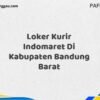 Loker Kurir Indomaret Di Kabupaten Bandung Barat